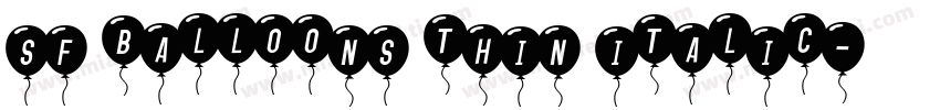 sf balloons thin italic字体转换